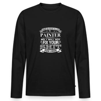 Painting Gift Will Not Fix Your Shit For Free - Men's Premium Organic Long Sleeve Shirt - black - Front - Nico (187cm)