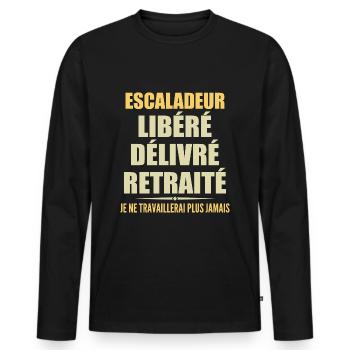 Climber celebrates his retirement with humor gift - Men's Premium Organic Long Sleeve Shirt - black - Front - Nico (187cm)