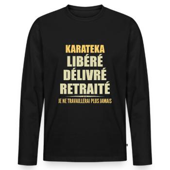 Karateka feiert den Ruhestand mit Humor Geschenk - Männer Premium Bio Langarmshirt - Schwarz - Vorne - Nico (187cm)