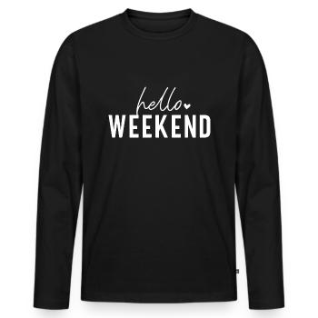 Hello Weekend - Men's Premium Organic Long Sleeve Shirt - black - Front - Nico (187cm)