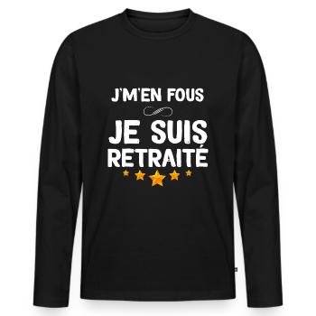 Je M'en Fous Je suis retraité FIni Le Boulot - T-shirt manches longues Premium bio Homme - noir - Devant - Nico (187cm)