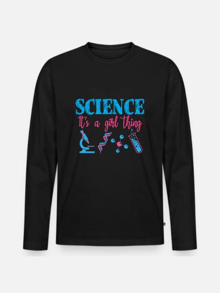 Wissenschaft It's a Girl Thing - Frauen in den MINT-Fächern - Männer Premium Bio Langarmshirt - Schwarz
