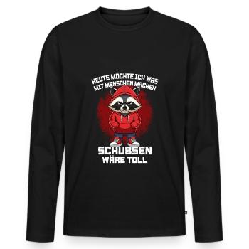 Heute Möchte Ich Was Mit Menschen Machen Waschbär - Männer Premium Bio Langarmshirt - Schwarz - Vorne - Nico (187cm)