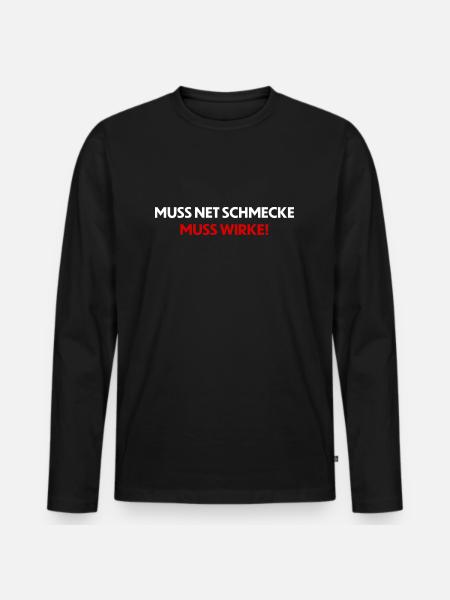 muss nicht schmecken - muss wirken! - Männer Premium Bio Langarmshirt - Schwarz
