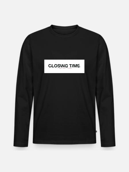 closing time - Men's Premium Organic Long Sleeve Shirt - black