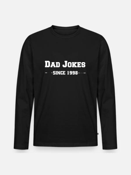 Dad Jokes since 1998 - Men's Premium Organic Long Sleeve Shirt - black