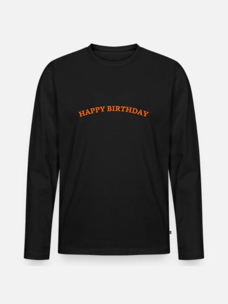 Bon anniversaire - T-shirt manches longues Premium bio Homme - noir