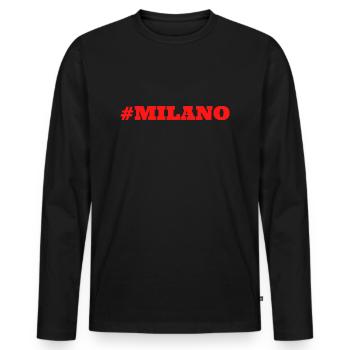 #Milano Milan Milan - T-shirt manches longues Premium bio Homme - noir - Devant - Nico (187cm)