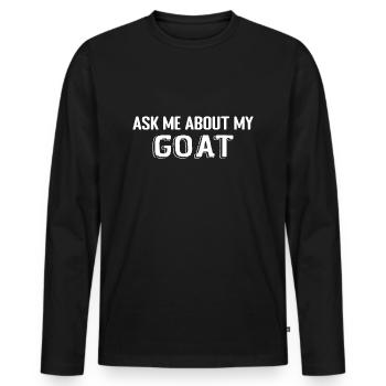 Niedliches Ziegendesign Cote Fragen Sie mich nach meiner Ziege - Männer Premium Bio Langarmshirt - Schwarz - Vorne - Nico (187cm)