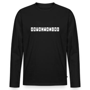 Aquascaping Fish Keeping Rolling Text - Men's Premium Organic Long Sleeve Shirt - black - Front - Nico (187cm)