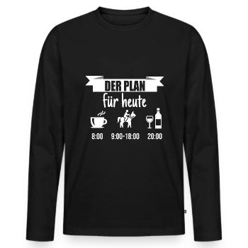Mein Plan Reiten | Reiter Pferde Wein Spruch - Männer Premium Bio Langarmshirt - Schwarz - Vorne - Nico (187cm)