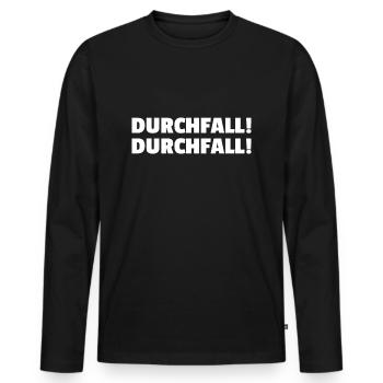 Durchfall! Durchfall! Lustiger Spruch Geschenk - Männer Premium Bio Langarmshirt - Schwarz - Vorne - Nico (187cm)