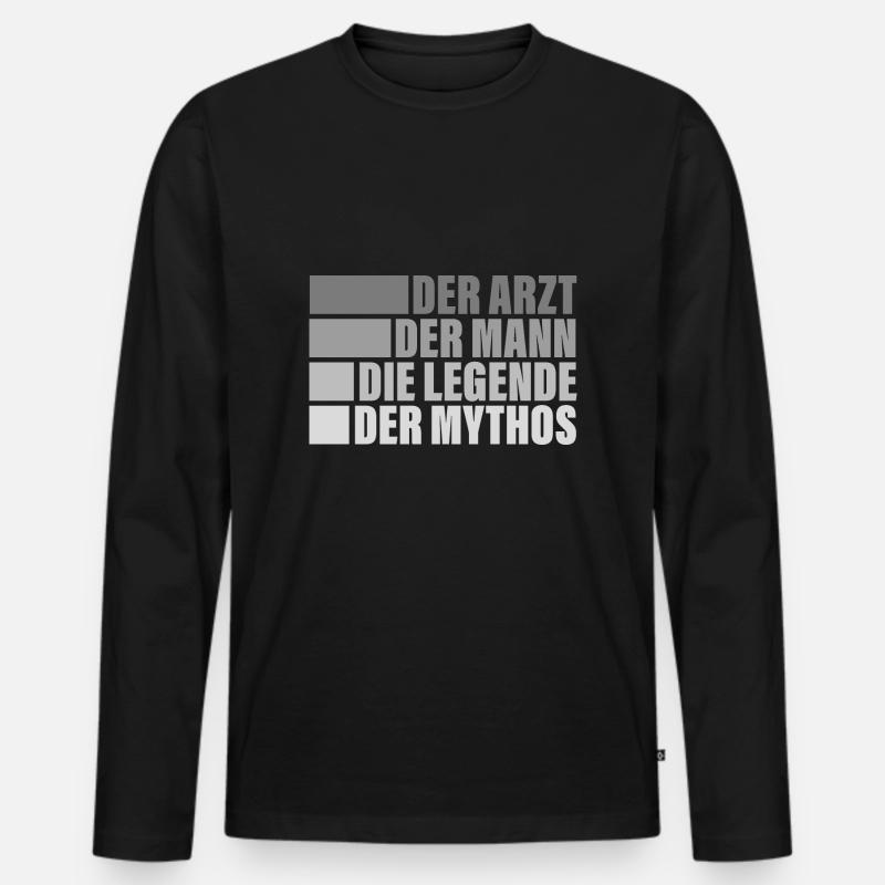 Der Arzt Der Mann Die Legende Der Mythos - Männer Premium Bio Langarmshirt - Schwarz