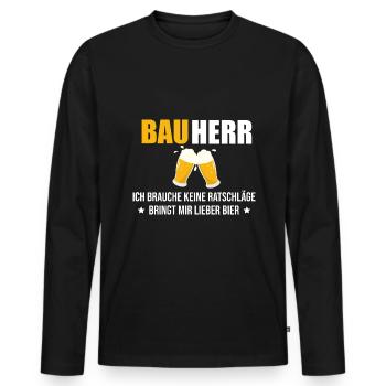 Bauherr Bier Hausbau Eigenheim Richtfest 2022 - Männer Premium Bio Langarmshirt - Schwarz - Vorne - Nico (187cm)