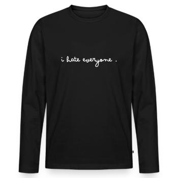 Ich hasse jeden - Männer Premium Bio Langarmshirt - Schwarz - Vorne - Nico (187cm)