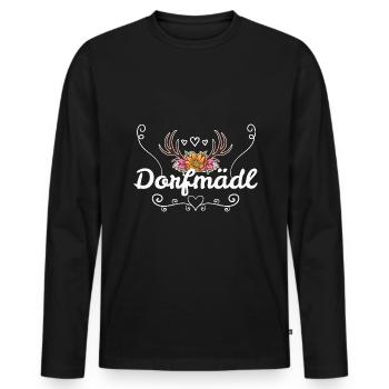 Dorfmädel Dorfmädchen Dorf Dorfmädl Damen - Männer Premium Bio Langarmshirt - Schwarz - Vorne - Nico (187cm)