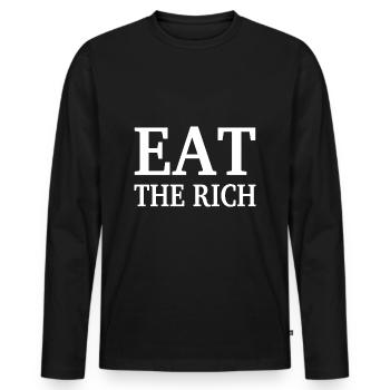 EAT THE RICH - Men's Premium Organic Long Sleeve Shirt - black - Front - Nico (187cm)