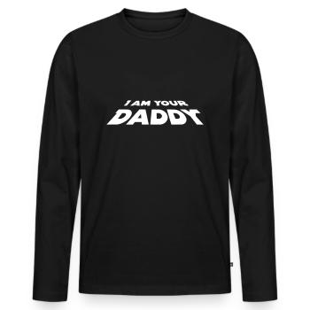 I Am Your Daddy - Men's Premium Organic Long Sleeve Shirt - black - Front - Nico (187cm)