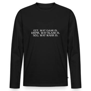 Plattdeutsch Ostfriesland "Eet, wat gaar is." - Männer Premium Bio Langarmshirt - Schwarz - Vorne - Nico (187cm)