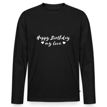 Joyeux anniversaire mon amour - T-shirt manches longues Premium bio Homme - noir - Devant - Nico (187cm)