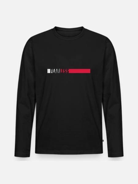 fearless Text Quote Design - Men's Premium Organic Long Sleeve Shirt - black