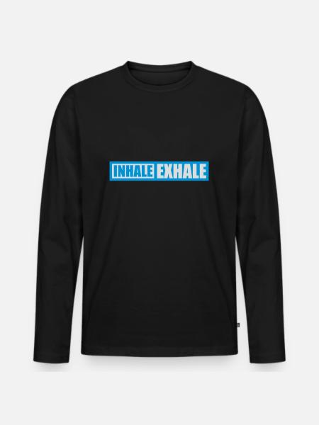 inhale exhale yoga quote - Men's Premium Organic Long Sleeve Shirt - black