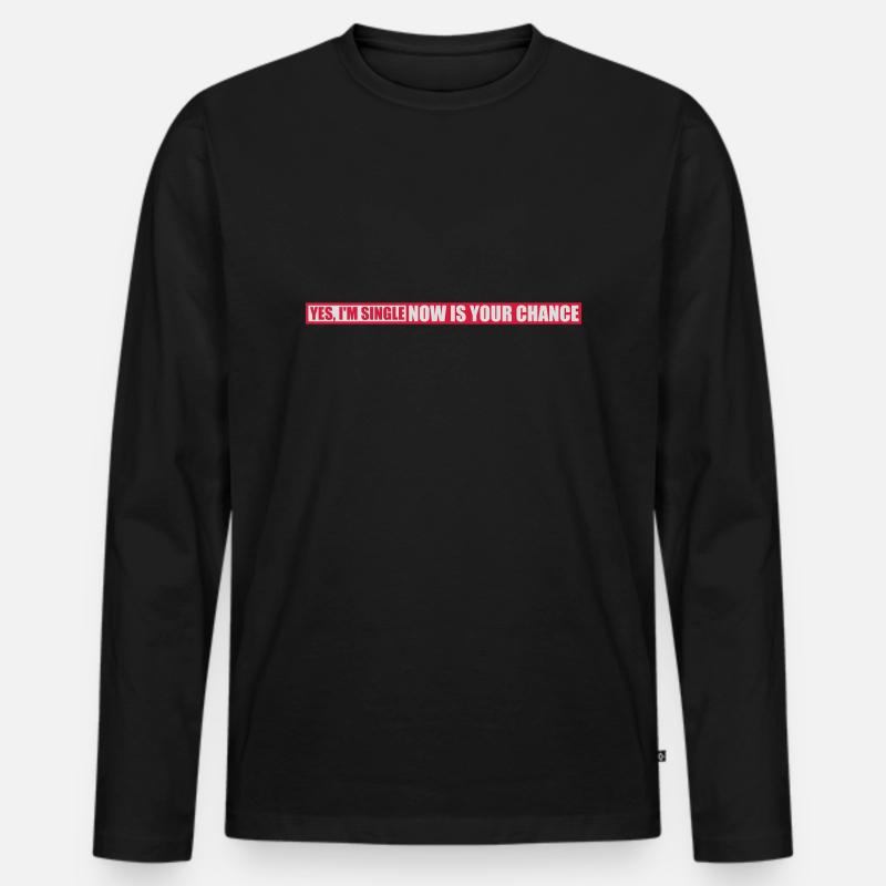 single now your chance - Männer Premium Bio Langarmshirt - Schwarz