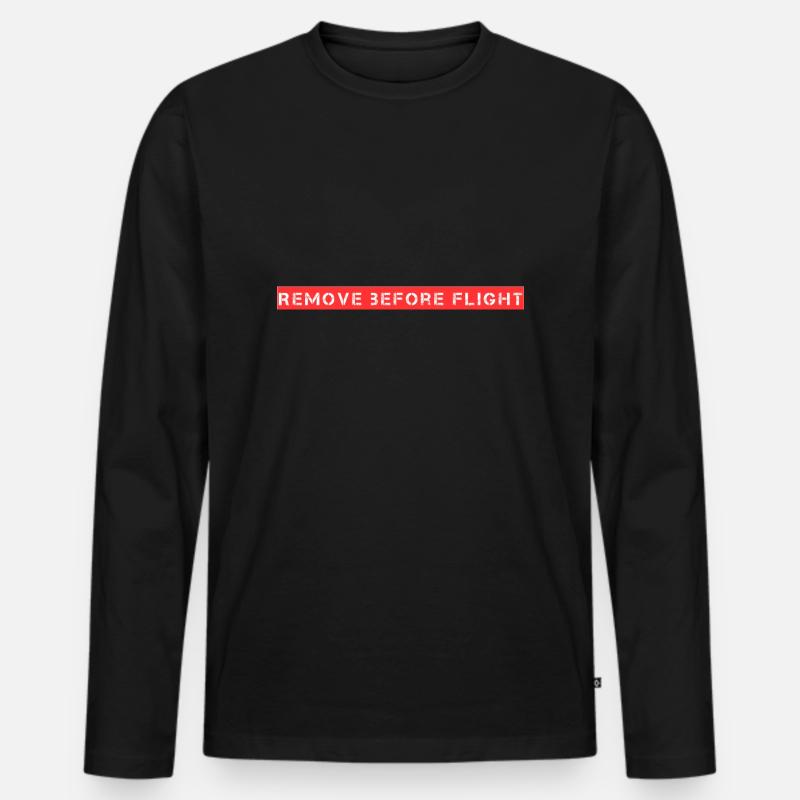 Remove before flight - Männer Premium Bio Langarmshirt - Schwarz
