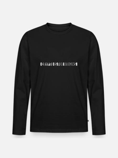 crypto is for virgins - Men's Premium Organic Long Sleeve Shirt - black