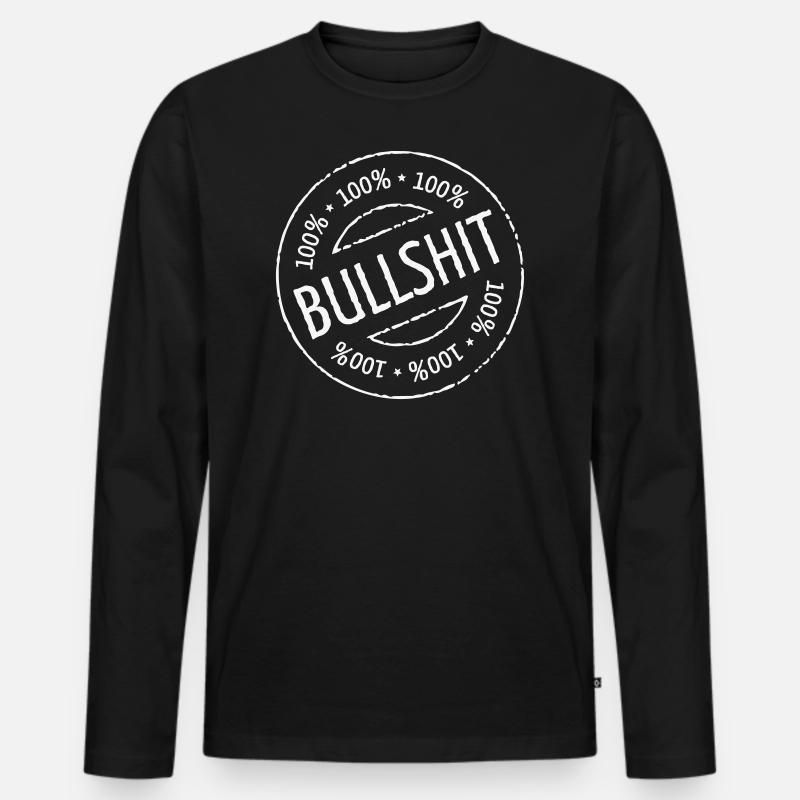 100% Bullshit Stamp (Stempel / White) - Männer Premium Bio Langarmshirt - Schwarz