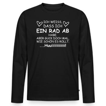 Ich weiss dass ich ein Rad ab habe | Sprüche - Männer Premium Bio Langarmshirt - Schwarz - Vorne - Nico (187cm)