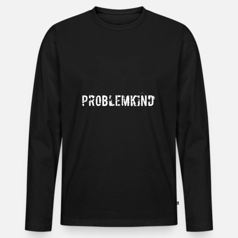Problemkind - Männer Premium Bio Langarmshirt - Schwarz