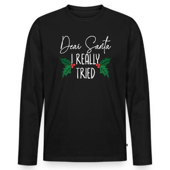 Cher Père Noël J’ai vraiment essayé le Père Noël Noël - T-shirt manches longues Premium bio Homme - noir - Devant - Nico (187cm)