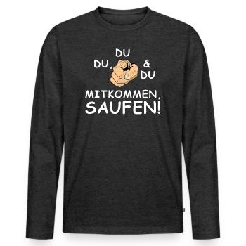 Mitkommen und saufen | Bier, Party, grillen - Männer Premium Bio Langarmshirt - Anthrazit meliert - Vorne - Nico (187cm)