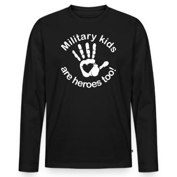 Military kids are heroes too Military Child Month - Men's Premium Organic Long Sleeve Shirt - black - Front - Nico (187cm)