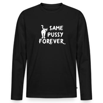 Same Pussy Forever - Männer Premium Bio Langarmshirt - Schwarz - Vorne - Nico (187cm)