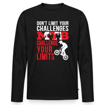 Beschränken Sie Ihre Herausforderungen NICHT MTB Mountainbike - Männer Premium Bio Langarmshirt - Schwarz - Vorne - Nico (187cm)