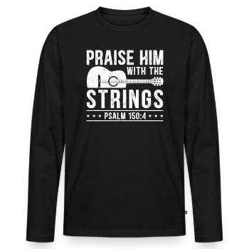 Lobe ihn mit den Saiten Gitarren Musiker - Männer Premium Bio Langarmshirt - Schwarz - Vorne - Nico (187cm)