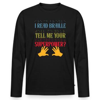 Ich lese Brailleschrift, was deine Supermacht blind ist - Männer Premium Bio Langarmshirt - Schwarz - Vorne - Nico (187cm)