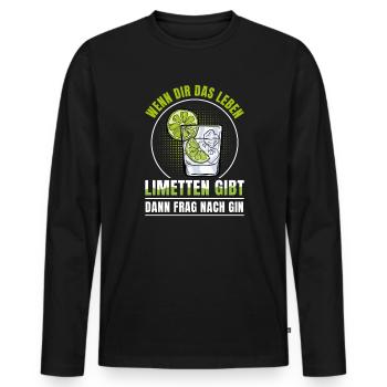 Gin wenn dir das Leben Limetten dann frag nach Gin - Männer Premium Bio Langarmshirt - Schwarz - Vorne - Nico (187cm)