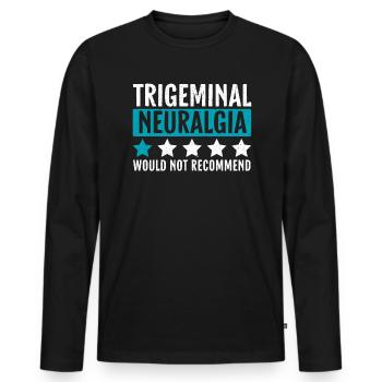 La névralgie du trijumeau ne recommanderait pas le nerf - T-shirt manches longues Premium bio Homme - noir - Devant - Nico (187cm)