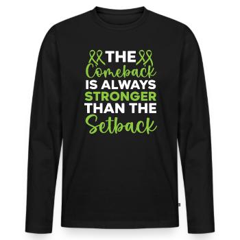 The Comeback Is Always Stronger Than The Setback - Men's Premium Organic Long Sleeve Shirt - black - Front - Nico (187cm)