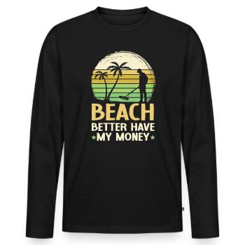 Plage Mieux avoir mon argent Beachcombing Beachcomb - T-shirt manches longues Premium bio Homme - noir - Devant - Nico (187cm)
