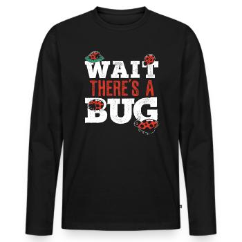 Wait There's A Bug Entomology Insect Ladybug - Men's Premium Organic Long Sleeve Shirt - black - Front - Nico (187cm)
