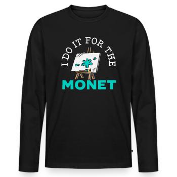 Ich mache es für den Monet Kunstlehrer Künstler Maler - Männer Premium Bio Langarmshirt - Schwarz - Vorne - Nico (187cm)