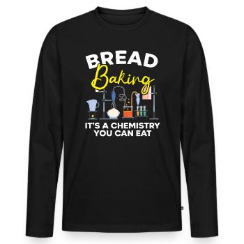 Brotbacken Es ist eine Chemie, die Sie essen können Bäckerei - Männer Premium Bio Langarmshirt - Schwarz - Vorne - Nico (187cm)