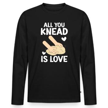 Alles, was Sie kneten, ist Liebe Brot backen Baker Bake - Männer Premium Bio Langarmshirt - Schwarz - Vorne - Nico (187cm)
