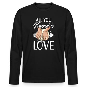 Alles, was Sie kneten, ist Liebe Brot backen Baker Bake - Männer Premium Bio Langarmshirt - Schwarz - Vorne - Nico (187cm)