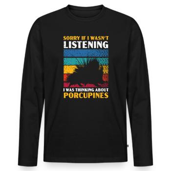 Ich dachte an Stachelschweine Nagetier Haustier Wirbelsäule - Männer Premium Bio Langarmshirt - Schwarz - Vorne - Nico (187cm)
