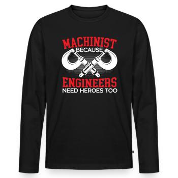 Machiniste parce que les ingénieurs ont besoin de héros trop CNC - T-shirt manches longues Premium bio Homme - noir - Devant - Nico (187cm)